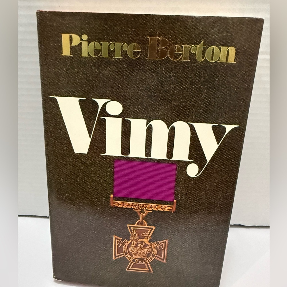 VIMY by Pierre Berton. EVC